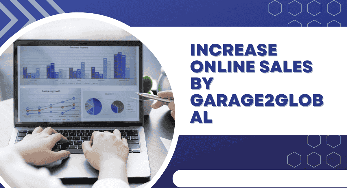 Increase Online Sales by Garage2Global